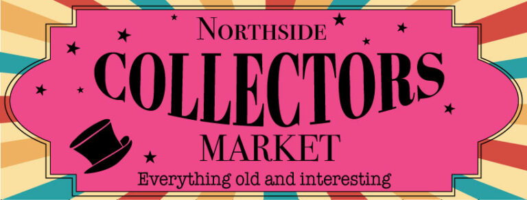 Northside Collectors Market return May 17th